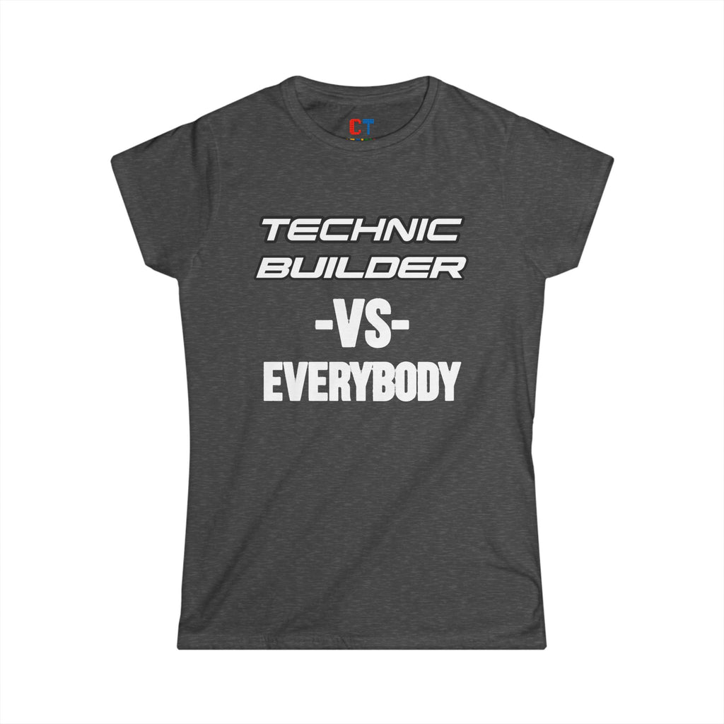 Technic Builder VS For The Ladies T-Shirt