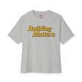 Building Matters T-Shirt