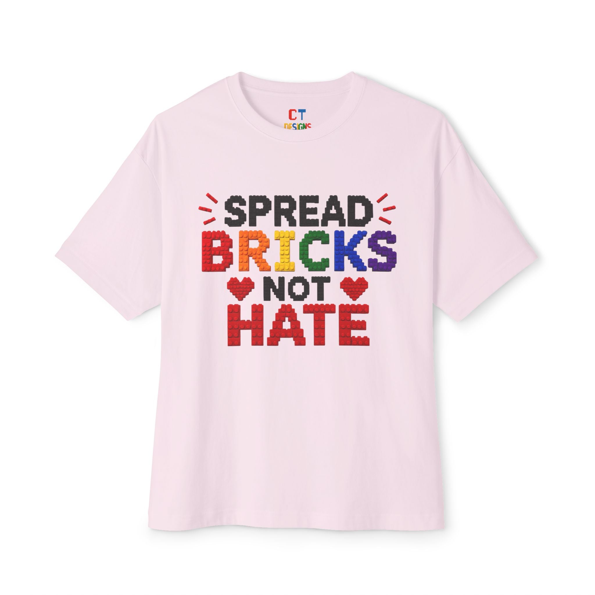 Spread Bricks Not Hate T-Shirt