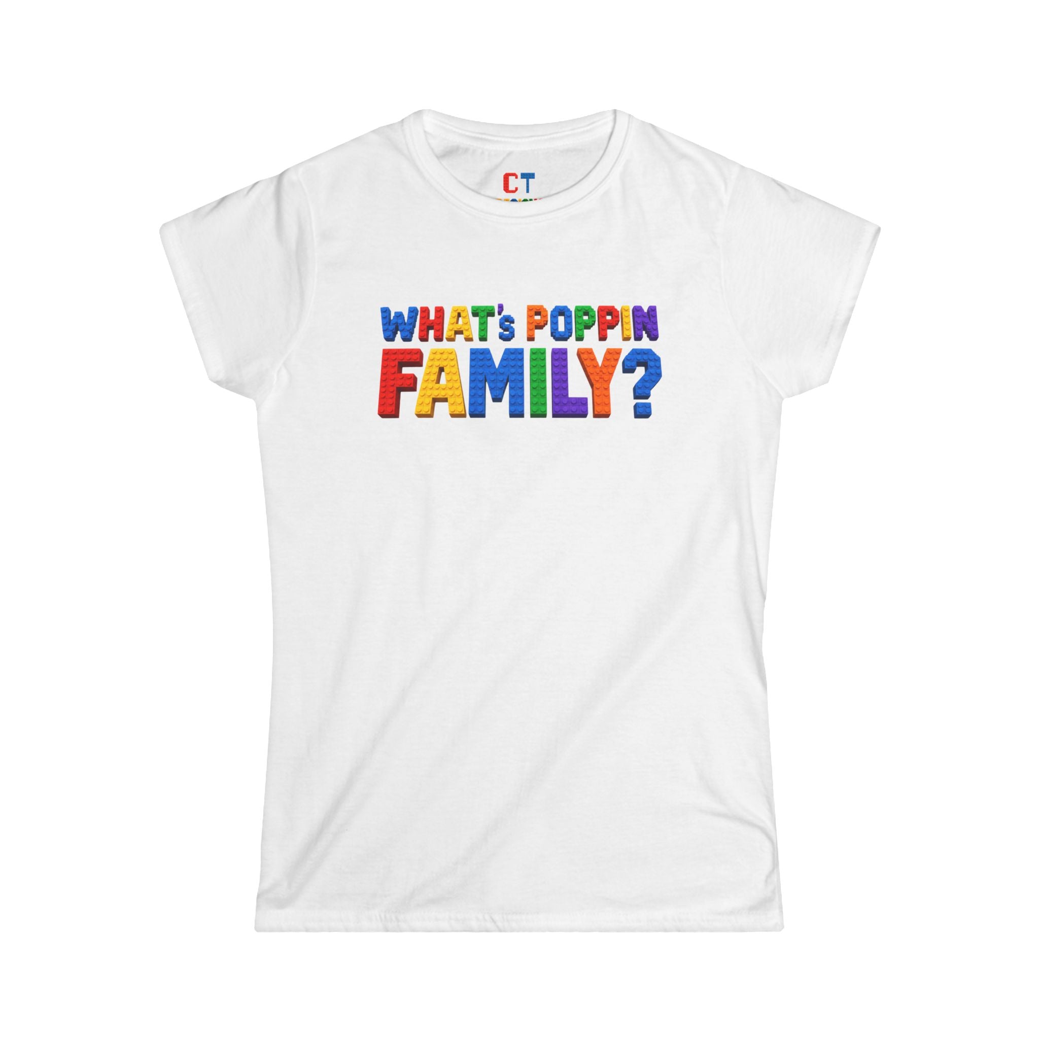 What's Poppin Family?  For The Ladies T-Shirt