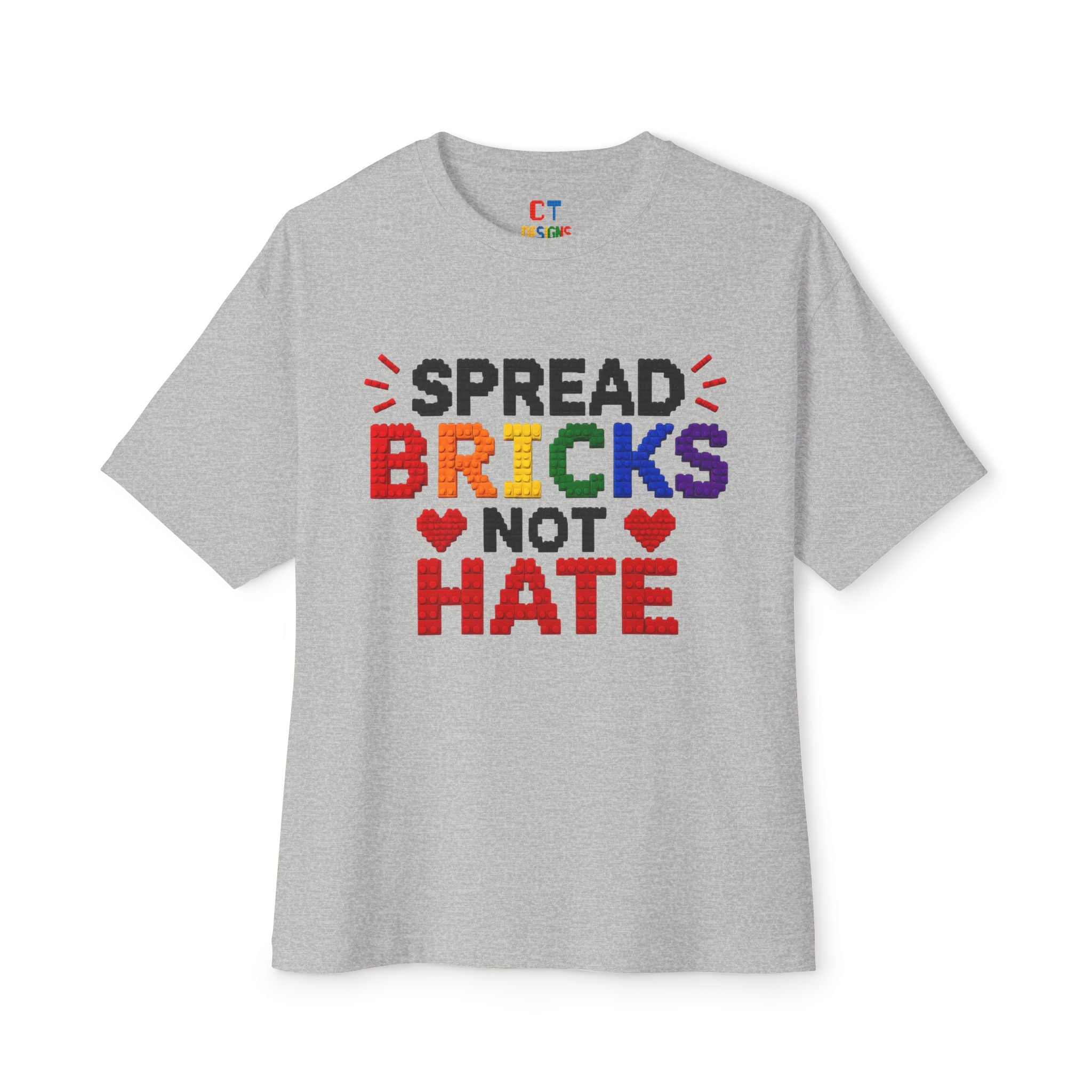 Spread Bricks Not Hate T-Shirt