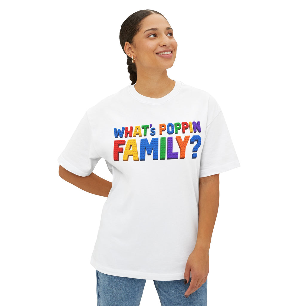 What's Poppin Family? Oversized Boxy T-Shirt